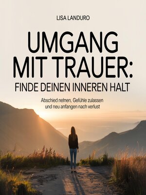 cover image of Umgang mit Trauer--Finde deinen inneren Halt